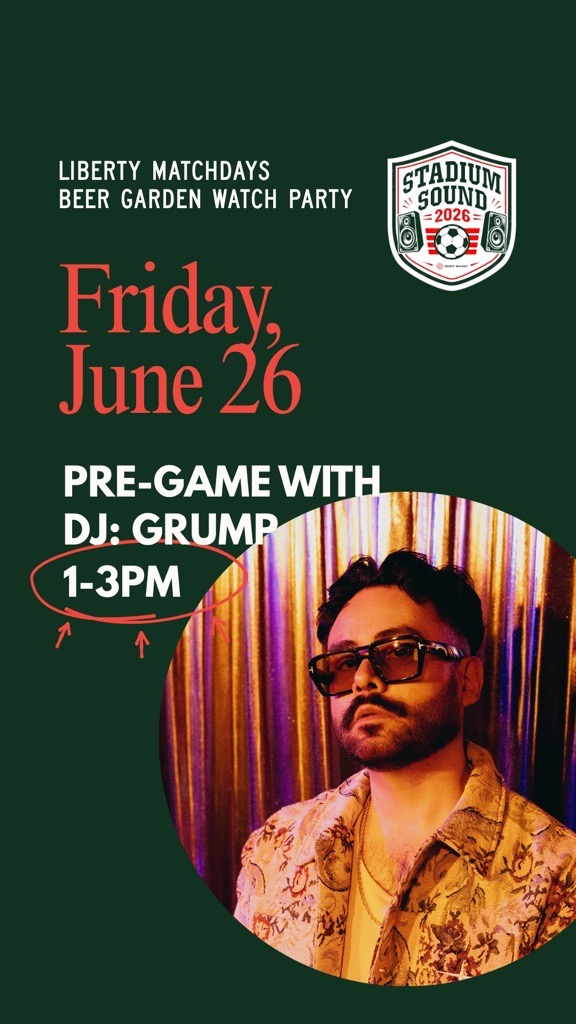 Original Liberty Matchdays artwork for DJ Grump’s pre-game set on June 26 from 1–3 PM